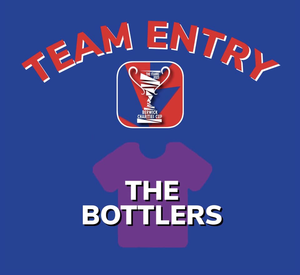 The Stanks Berwick Charities Cup 2023 Team - The Bottlers